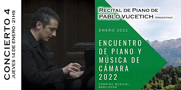 EPI 2022: Recital de Piano de PABLO VUCETICH (Argentina)