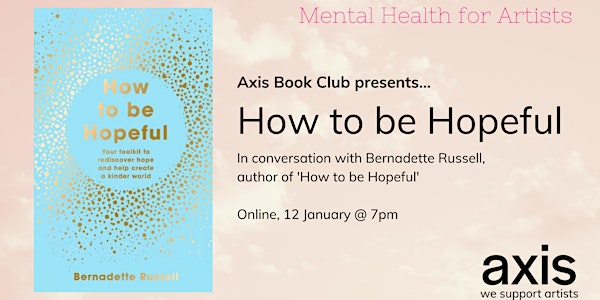 Axis Book Club presents How to be Hopeful—with author, Bernadette Russell