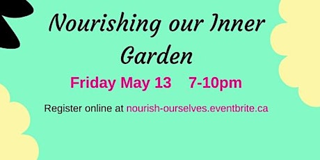 Nourishing Our Inner Garden - Awareness Practices for Our Heart and Mind primary image