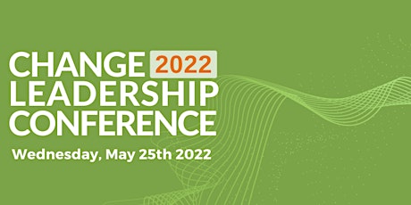 Change Leadership Conference 2022 billets