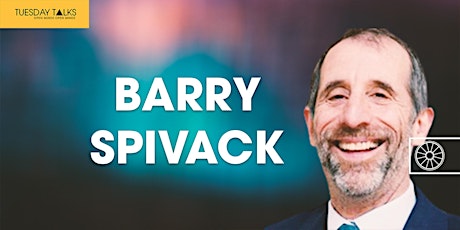 Tuesday Talks | Barry Spivack | Online via ZOOM ingressos