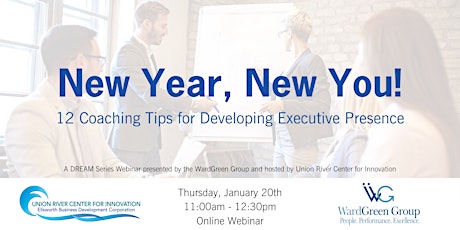 New Year, New You! 12 Coaching Tips for Developing Executive Presence tickets