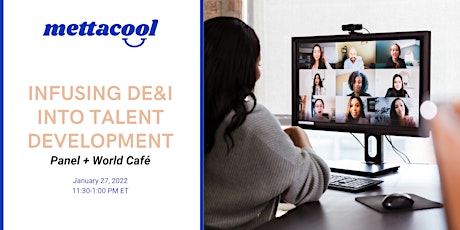 Infusing DE&I Into Talent Development - Panel & World Café tickets