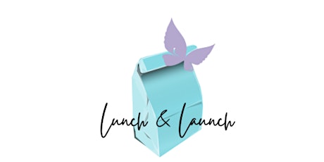 Lunch and Launch - Fired Up Fridays
