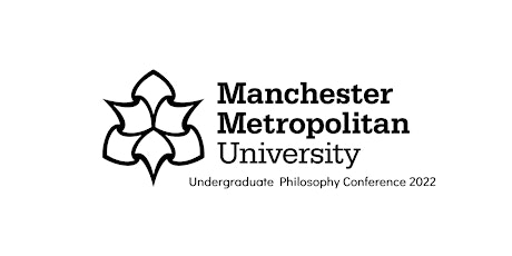 Manchester Metropolitan Undergraduate Philosophy Conference tickets