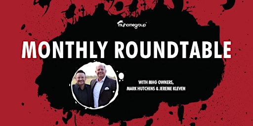Monthly Roundtable w/ MHG Owners Mark & Jereme