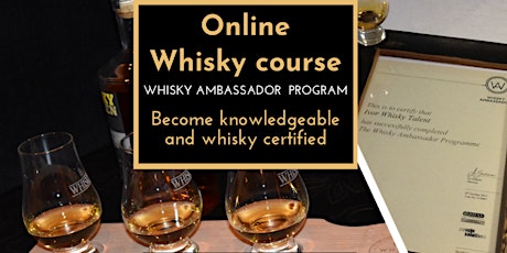 Scotch Whisky - Become Knowledgeable & certified - Live One-Line course tickets