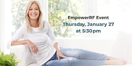 Feel Great & Enjoy Life - EmpowerRF Event tickets