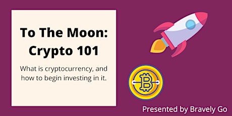 Crypto 101: How to Begin Investing in Crypto tickets