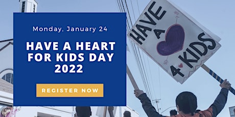 Have a Heart for Kids Day 2022 tickets