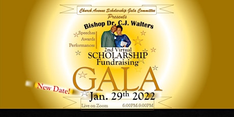Bishop Dr. C.J. Walters 2nd Virtual Scholarship Gala tickets