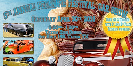 5th Annual Pecan Pie Festival Car Show primary image