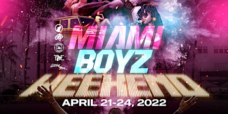 Miami Boyz Weekend 2K22 tickets