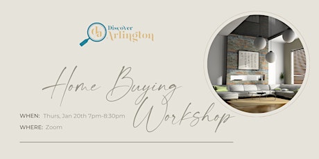 Discover Arlington: Virtual Home Buying Workshop (January 20) tickets