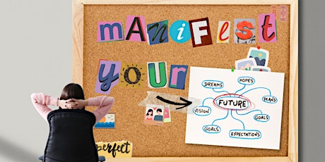 Manifest your future Now tickets