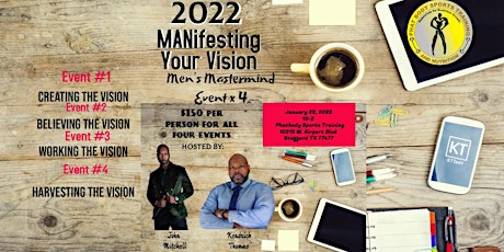 MANifesting Your Vision: The Men's Mastermind Event tickets