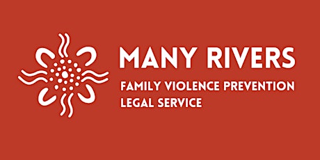 Many Rivers Family Violence Prevention Legal Service Coffs-Clarence Launch tickets
