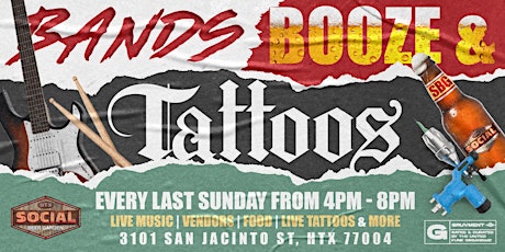 Bands, Booze and Tattoos