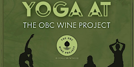 Yoga & Wine at The OBC Wine Project tickets
