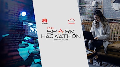HUAWEI CLOUD SPARK Hackathon Singapore 2022 primary image