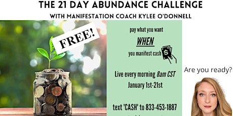 21 Day Abundance Challenge (FREE)- with Manifestation Coach Kylee O'Donnell tickets