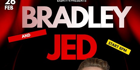 A Night with Bradley and Jed tickets
