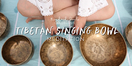 JANUARY Tibetan Singing Bowl Meditation - Somerton Park tickets