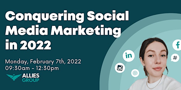 Conquering Social Media Marketing in 2022