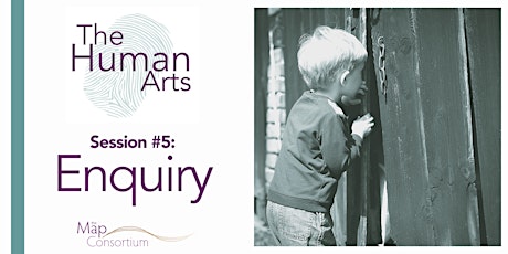The Human Arts: Enquiry (Professional Development) tickets