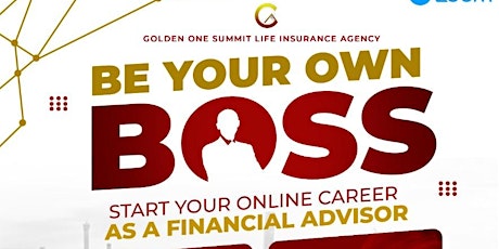 Be Your Own Boss: Financial Advisor Career Preview tickets