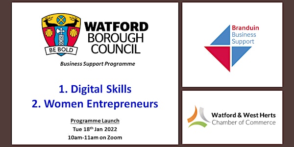 Watford | Business Advice & Digital Skills - Programme Launch