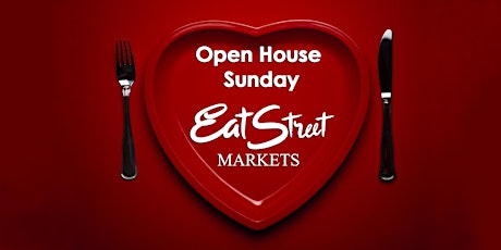 Eat Street Markets - OPEN HOUSE SUNDAY - Mother's Day primary image