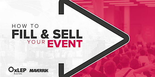 How to Fill and Sell Your Event