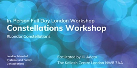 Systemic & Family Constellations IN-PERSON Full Day Workshop tickets