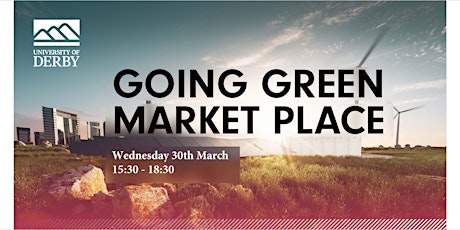 Going Green Market Place - CROMFORD MILL, DERBYSHIRE tickets