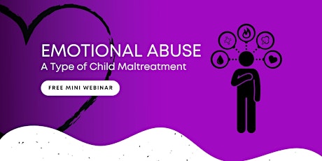 Emotional Abuse: A Type of Child Maltreatment