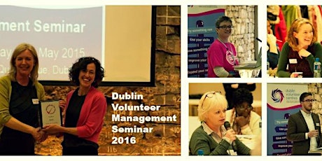 Dublin Volunteer Management Seminar 2016 primary image