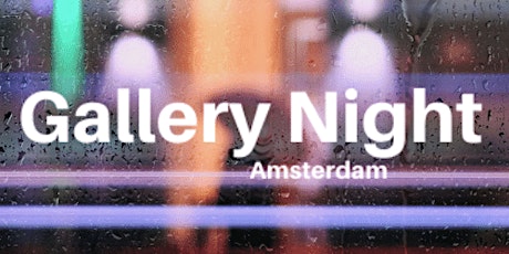 Gallery Night Amsterdam in SEXYLAND WORLD tickets