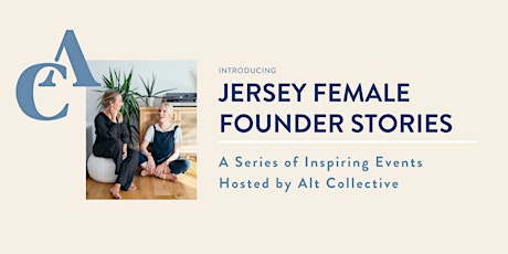 Jersey Female Founder Stories - The January Edition tickets
