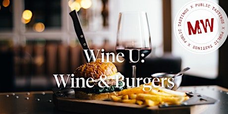 Wine U: Wine & Burgers tickets