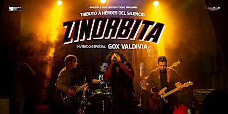 Tribute: Hereos del Silencio (Zinorbita w/ Gox Valdivia) tickets