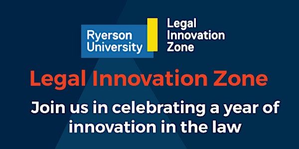 Legal Innovation Zone's One Year Celebration