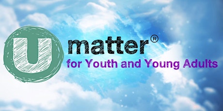 Umatter for Youth and Young Adults