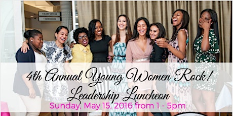 4th Annual Young Women Rock! Leadership Luncheon primary image