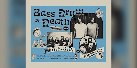 Bass Drum of Death with H.A.R.D. and Heyrocco tickets