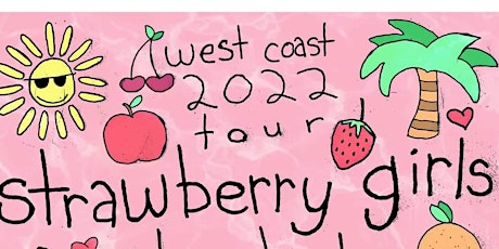 LCC Presents: Strawberry Girls tickets