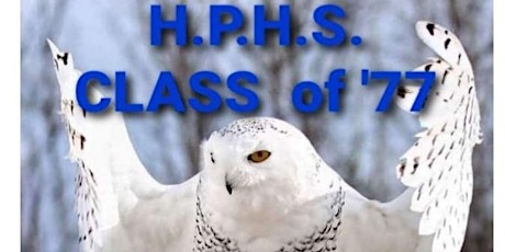 H.P.H.S. 45TH REUNION - CLASS OF 1977 tickets
