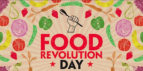 Food Revolution Day Celebration! primary image