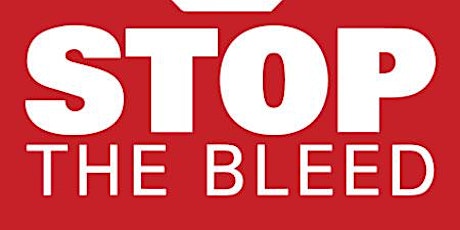 2022 Stop the Bleed Training - Hybrid On-line & In-Person