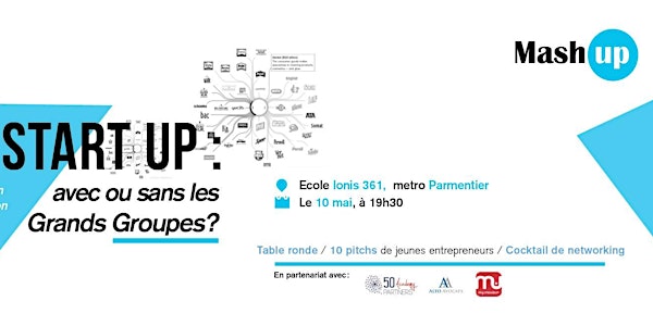 Mash Up #23 : Ma start up, avec ou sans les grands groupes ?